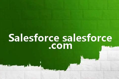 Salesforce salesforce.com